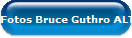 Fotos Bruce Guthro ALT